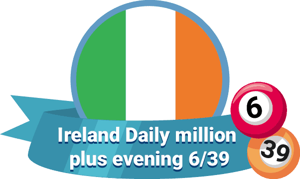 Ireland Daily million plus evening 6/39